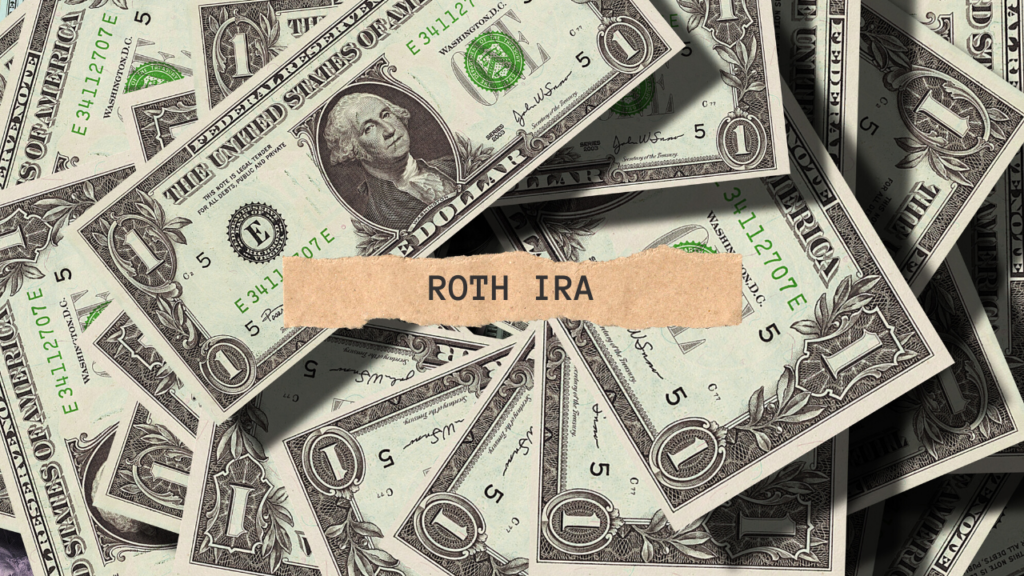 Roth IRA picture of money